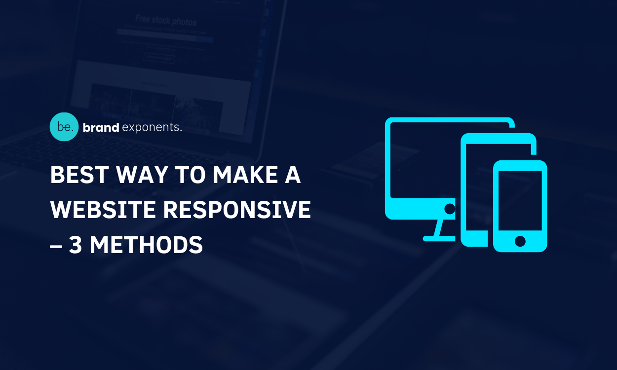 Best Way to Make a Website Responsive – 3 Methods