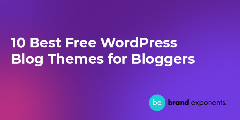 10 Best Free WordPress Blog Themes for Bloggers
