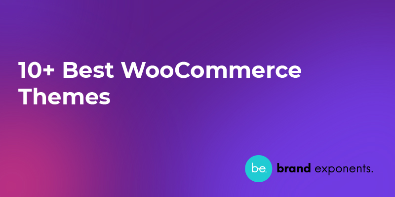 10+ Best WooCommerce Themes in 2021