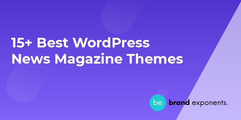 15+ Best WordPress News Magazine Themes 2023 - BE