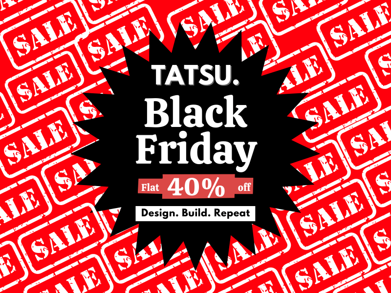 Tatsu – Best Black Friday and Cyber Monday Deals Tatsu - Best Black Friday and Cyber Monday Deals