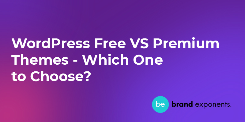 WordPress Free VS Premium Themes - Which One to Choose